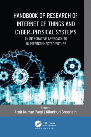Handbook of Research of Internet of Things and Cyber Physical Systems