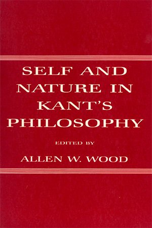 Self and Nature in Kant's Philosophy