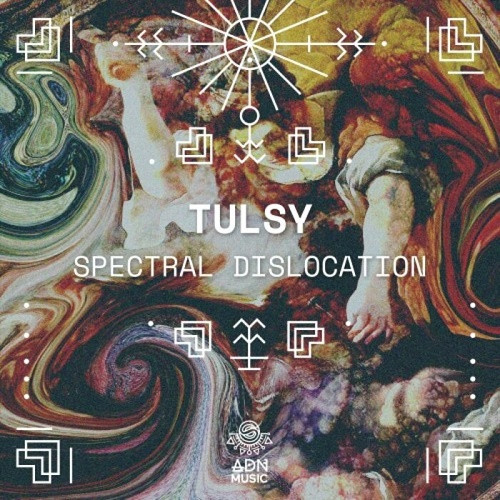 Tulsy - Spectral Dislocation (Single) (2022)