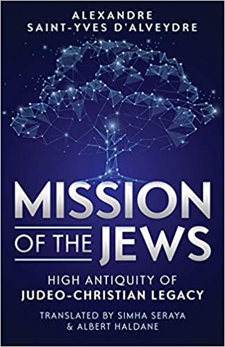 Mission of the Jews: High Antiquity of Judeo Christian Legacy