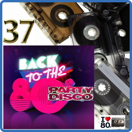 Back To 80's Party Disco Vol 37 (2016)