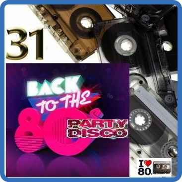 Back To 80's Party Disco Vol 31 (2015)