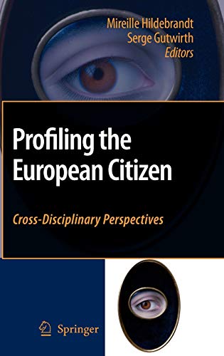 Profiling the European Citizen: Cross Disciplinary Perspectives