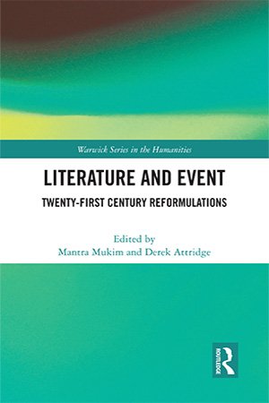 Literature and Event: Twenty First Century Reformulations