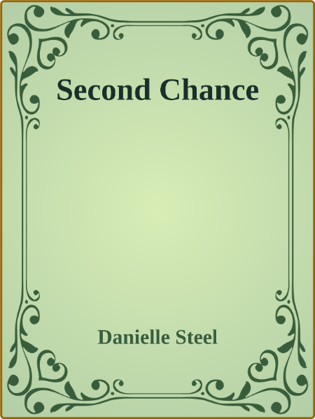 Second Chance -Danielle Steel
