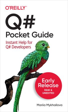 Q# Pocket Guide (Sixth Early Release)