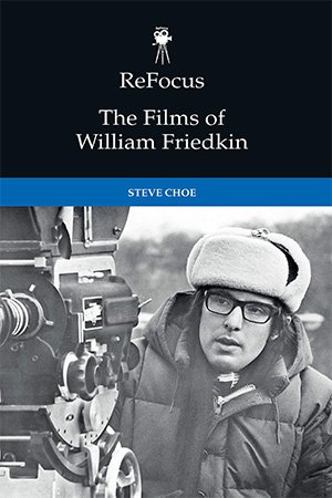 ReFocus: The Films of William Friedkin