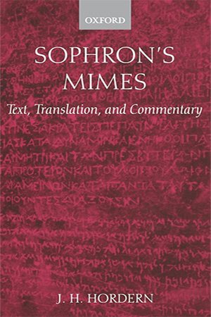 Sophron's Mimes: Text, Translation, and Commentary