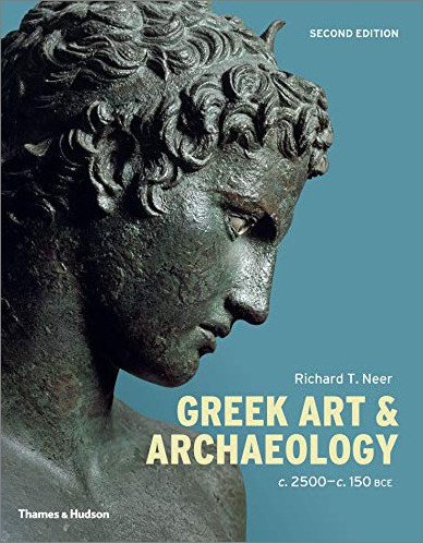 Greek Art and Archaeology: c. 2500–c. 150 BCE, 2nd Edition