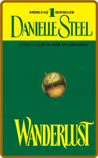 Wanderlust -Danielle Steel