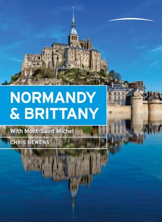 Moon Normandy & Brittany: With Mont Saint Michel (Travel Guide), 2nd Edition