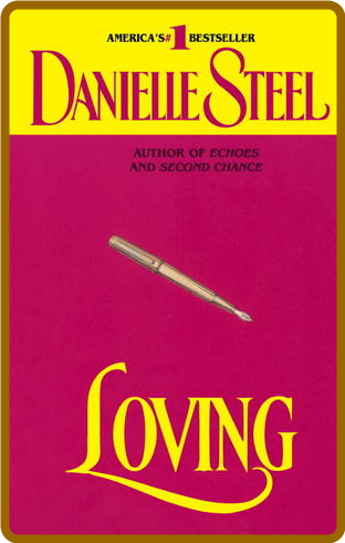 Loving -Danielle Steel