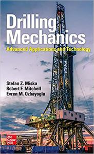 Drilling Engineering: Advanced Applications and Technology