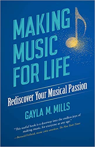 Making Music for Life: Rediscover Your Musical Passion [True EPUB]