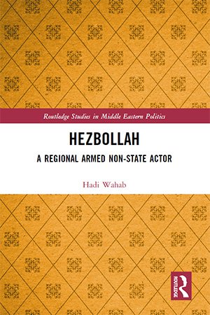 Hezbollah: A Regional Armed Non state Actor