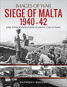 Siege of Malta 1940–42 (Images of War)