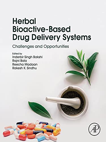 Herbal Bioactive Based Drug Delivery Systems: Challenges and Opportunities