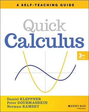 Quick Calculus: A Self Teaching Guide (Wiley Self Teaching Guides), 3rd Edition