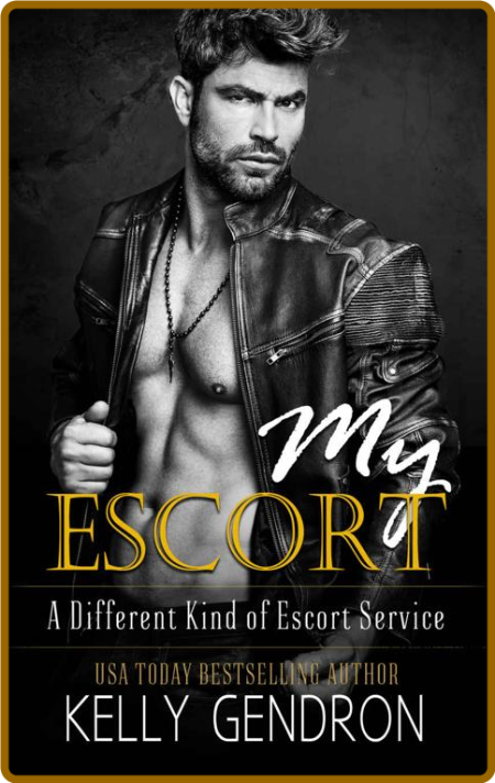 My Escort: A Different Kind of Escort Service -Kelly Gendron
