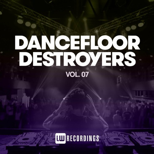 Dancefloor Destroyers, Vol. 07 (2022)