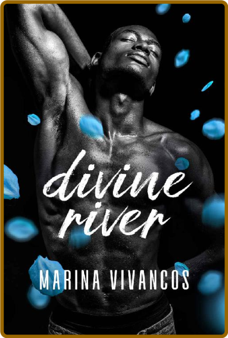 Divine River -Marina Vivancos