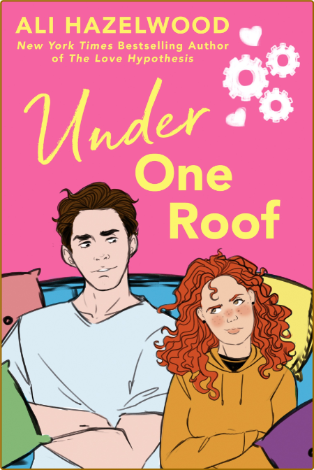 Under One Roof -Ali Hazelwood