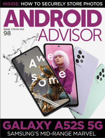 Android Advisor   Issue 98, 2022 (True PDF)