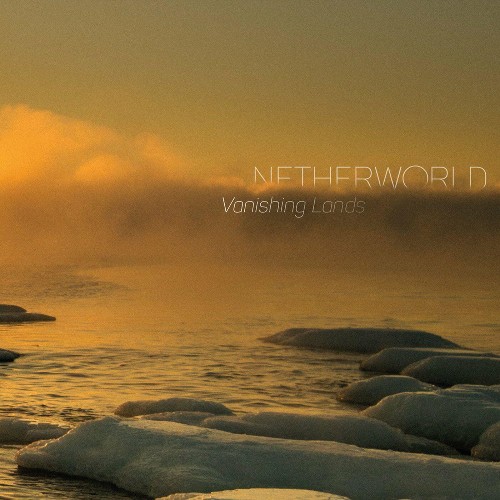 Netherworld - Vanishing Lands (2022)