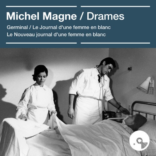 Michel Magne - Drames (Bandes originales des films) - 2021