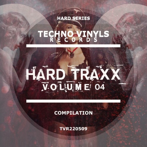 Hard Traxx, Vol. 04 (2022)