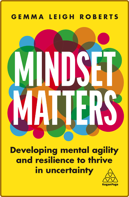 Mindset Matters -Roberts, Gemma Leigh;