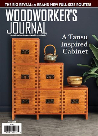 Woodworker's Journal   June 2022