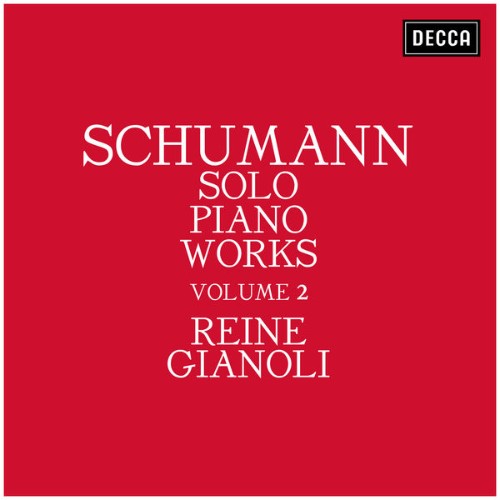 Reine Gianoli - Schumann Solo Piano Works - Volume 2 - 2021