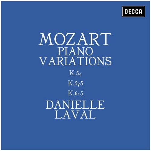 Danielle Laval - Mozart Piano Variations K 54, K 573, K 613 - 2021