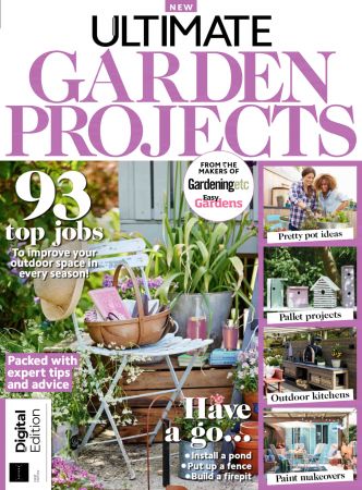 Ultimate Garden Projects   First Edition, 2022