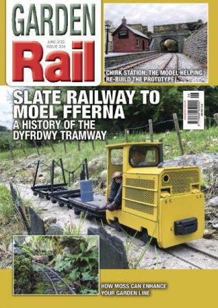 Garden Rail   Issue 334   June 2022
