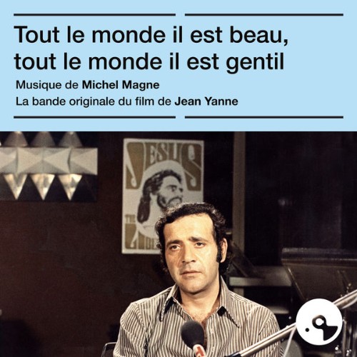 Michel Magne - Tout le monde il est beau, tout le monde il est gentil (Bande originale du film) -...