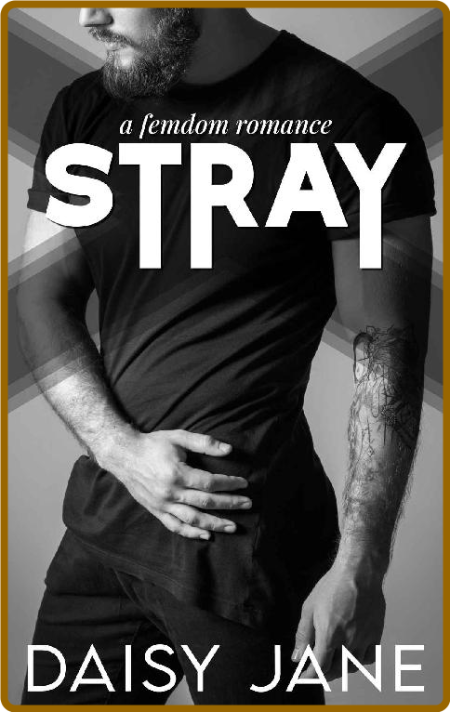 StRay: A Femdom Romance (Men of Paradise Book 2) -Daisy Jane 4ea07286be379252805c28a5b0095c4a