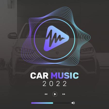 Car Music 2022: (Best Road Trip Songs) (2022)