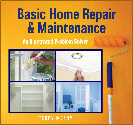Basic Home Repair & Maintenance -Terry Meany