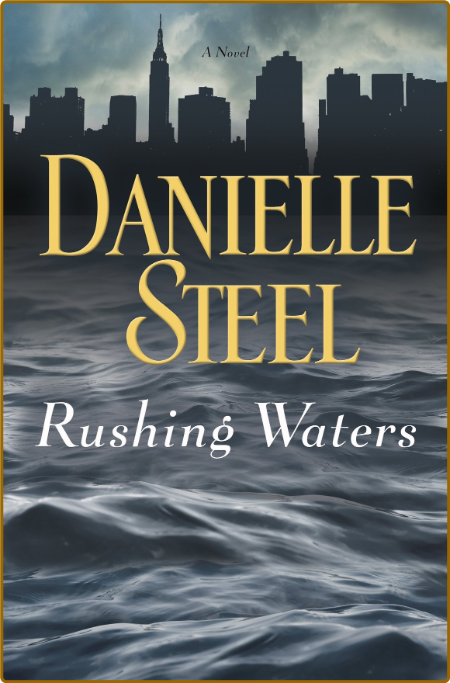 Rushing Waters -Danielle Steel