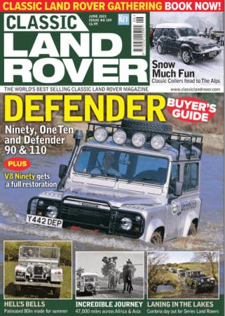 Classic Land Rover   Issue 109, June 2022