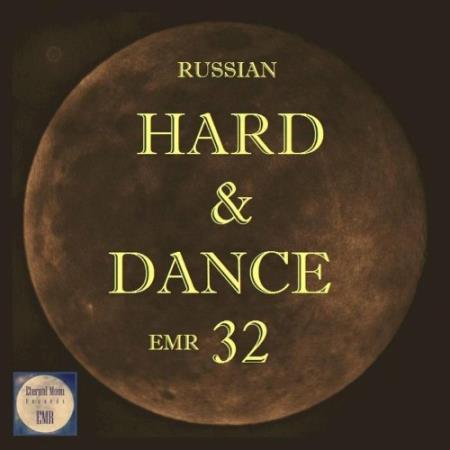 Russian Hard & Dance EMR, Vol. 32 (2022)