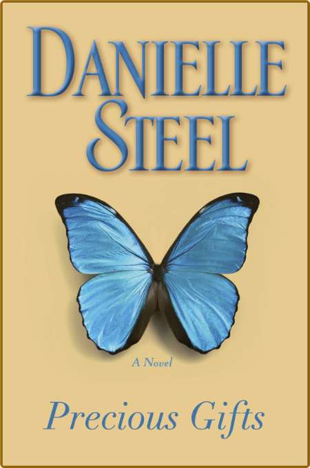 Precious Gifts -Danielle Steel
