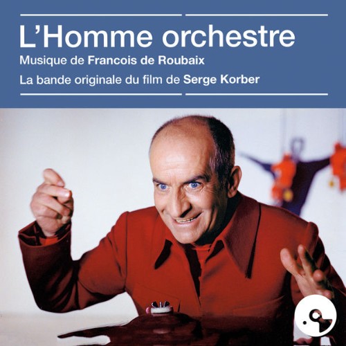 François de Roubaix - L'homme orchestre (Bande originale du film) - 2020