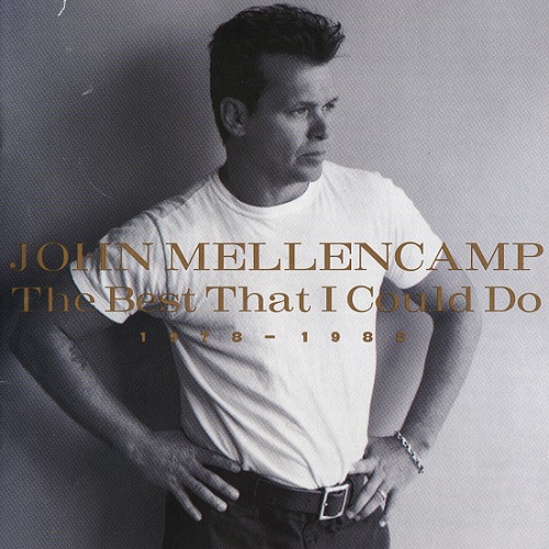 John Mellencamp - The Best That I Could Do (1978-1988) (1997)