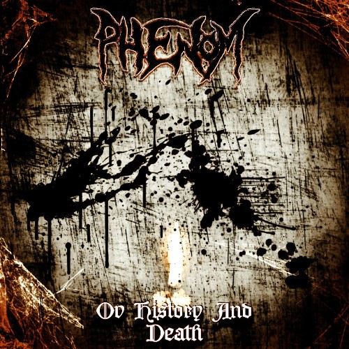 Phenom - Ov History and Death (2022)