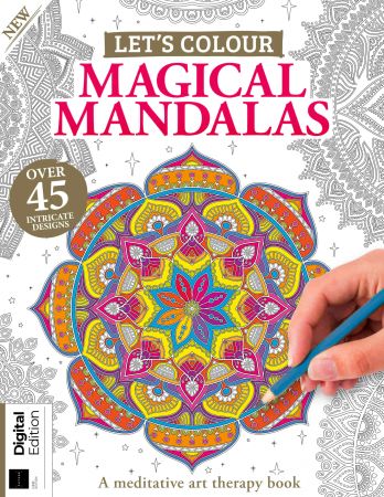 Magical Mandalas   3rd Edition, 2022