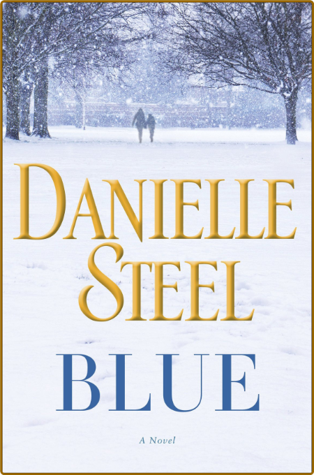 Blue -Danielle Steel