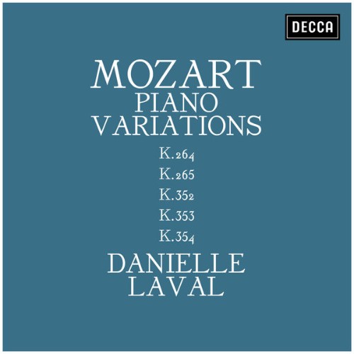 Danielle Laval - Mozart Piano Variations K 264, K  265, K 352, K 353, K 354 - 2020